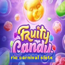 rio carnival slots